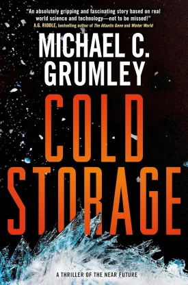 Cold Storage: A Thriller of the Near Future (The Revival Series, 2) Hardcover  January 7, 2025